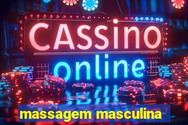 massagem masculina